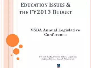 Education Issues &amp; the FY2013 Budget