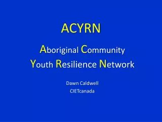 acyrn