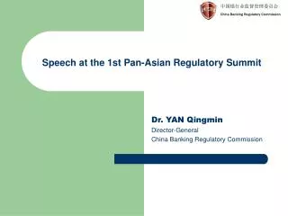 Speech at the 1st Pan-Asian Regulatory Summit