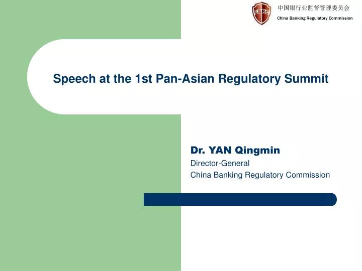 speech at the 1st pan asian regulatory summit
