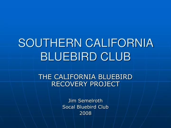 southern california bluebird club