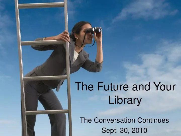 the future and your library