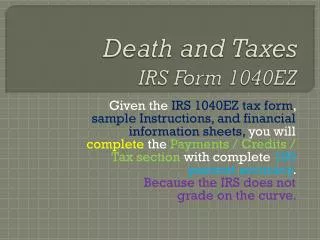 Death and Taxes IRS Form 1040EZ