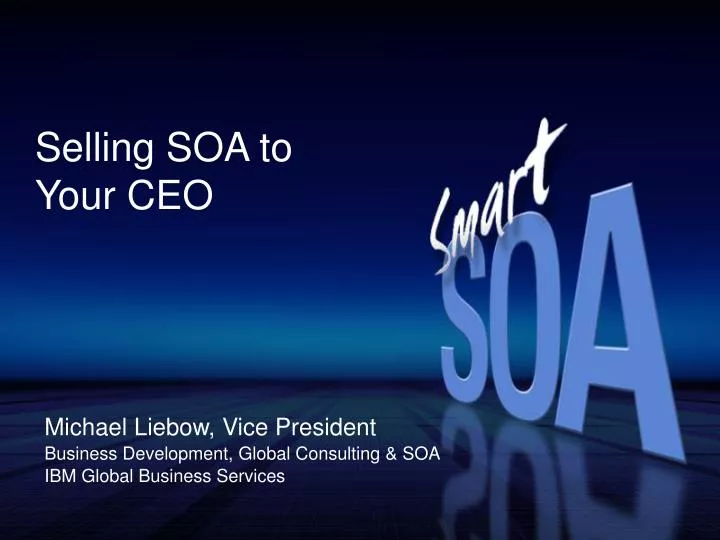 selling soa to your ceo