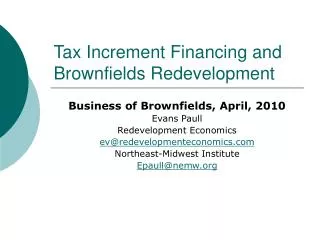 Tax Increment Financing and Brownfields Redevelopment