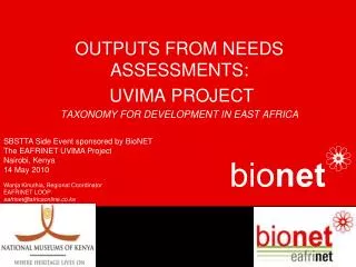 OUTPUTS FROM NEEDS ASSESSMENTS: UVIMA PROJECT TAXONOMY FOR DEVELOPMENT IN EAST AFRICA