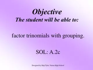 objective the student will be able to