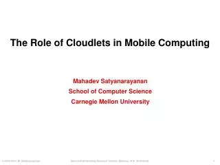 The Role of Cloudlets in Mobile Computing