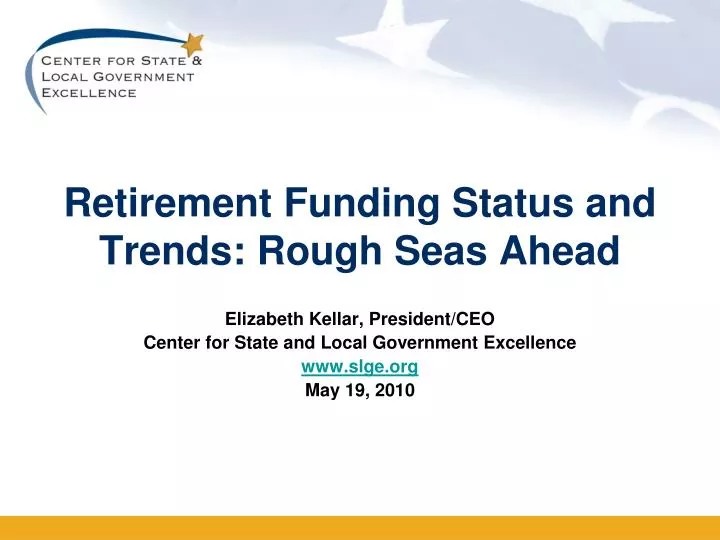 retirement funding status and trends rough seas ahead