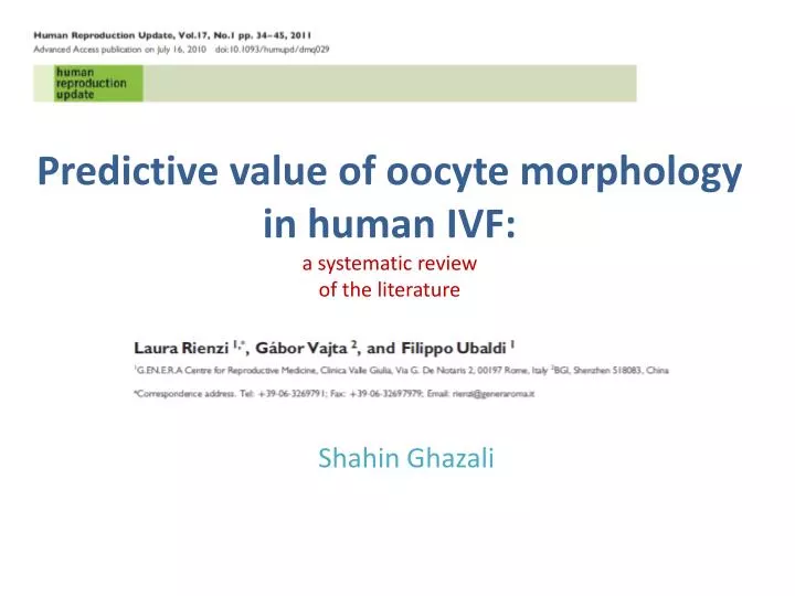 predictive value of oocyte morphology in human ivf a systematic review of the literature