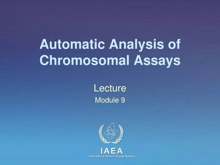 automatic analysis of chromosomal assays