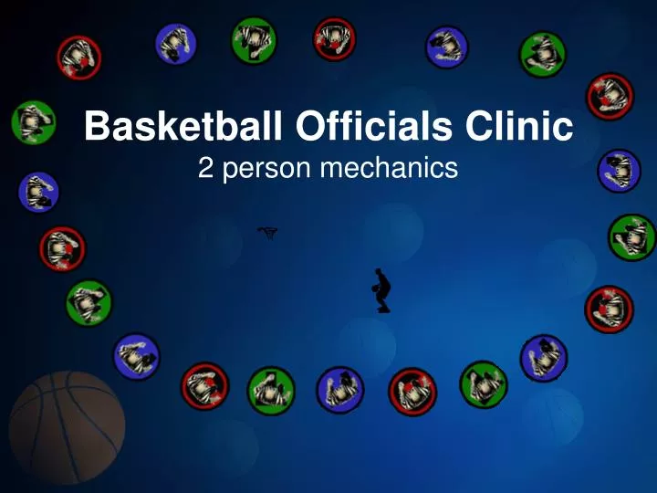 basketball officials clinic 2 person mechanics
