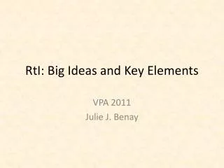 RtI: Big Ideas and Key Elements
