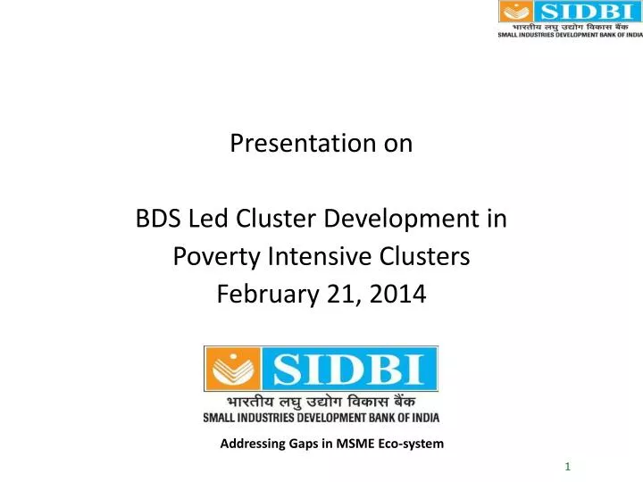 presentation on bds led cluster development in poverty intensive clusters february 21 2014