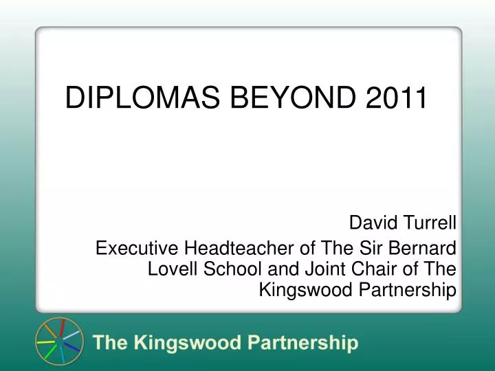 diplomas beyond 2011