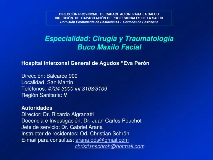 especialidad cirug a y traumatolog a buco maxilo facial