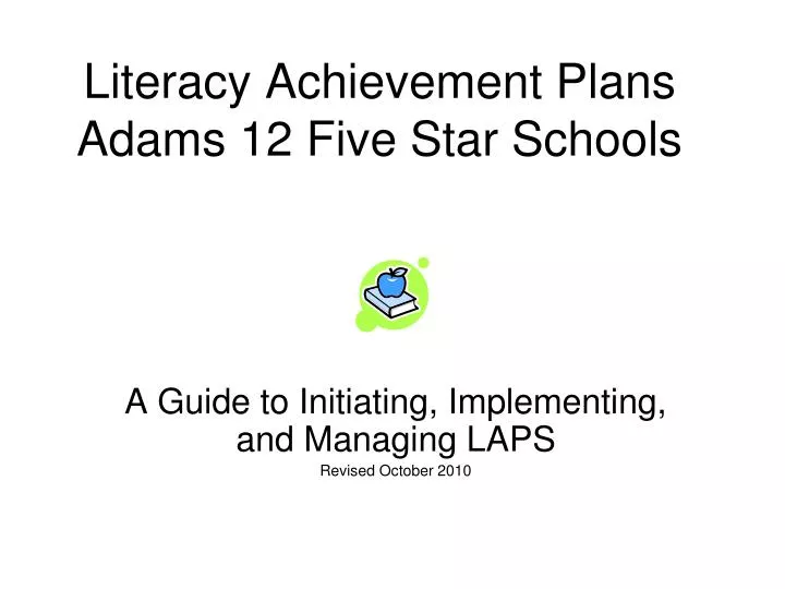 literacy achievement plans adams 12 five star schools