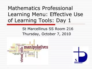 Mathematics Professional Learning Menu: Effective Use of Learning Tools: Day 1