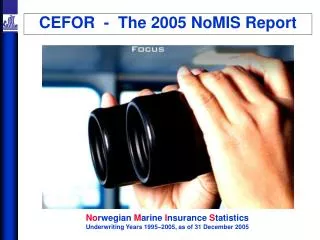CEFOR - The 2005 NoMIS Report