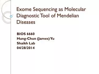 Exome Sequencing as Molecular Diagnostic Tool of Mendelian Diseases