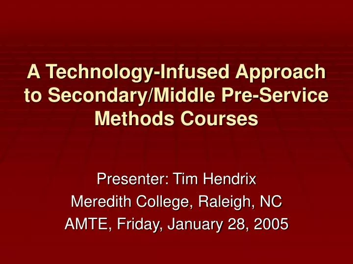 a technology infused approach to secondary middle pre service methods courses