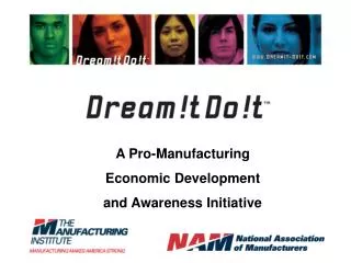 A Pro-Manufacturing Economic Development and Awareness Initiative