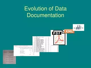 Evolution of Data Documentation