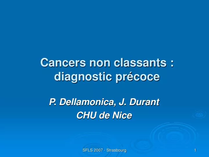 cancers non classants diagnostic pr coce