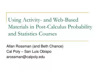 Using Activity- and Web-Based Materials in Post-Calculus Probability and Statistics Courses