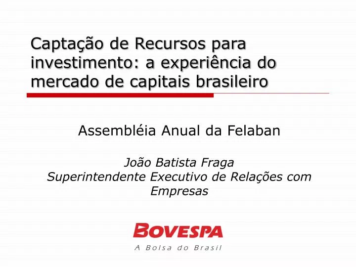 capta o de recursos para investimento a experi ncia do mercado de capitais brasileiro
