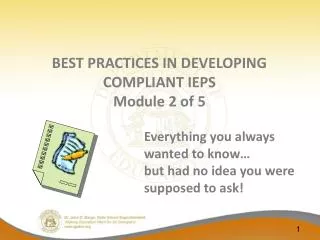 BEST PRACTICES IN DEVELOPING COMPLIANT IEPS Module 2 of 5