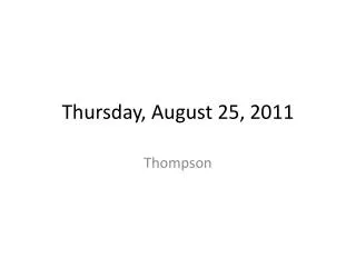 Thursday, August 25, 2011