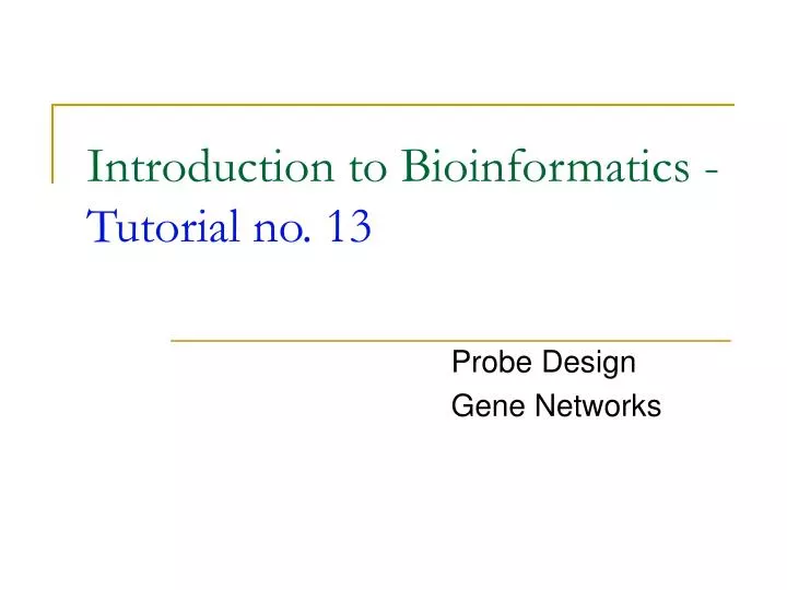 introduction to bioinformatics tutorial no 13
