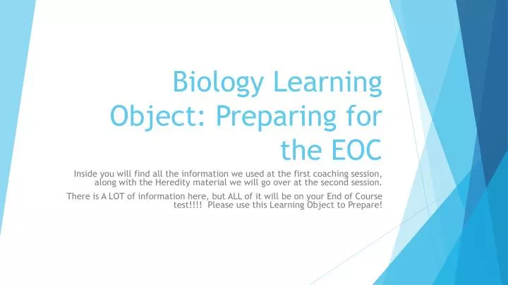 biology learning object preparing for the eoc