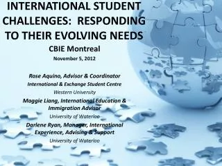 INTERNATIONAL STUDENT CHALLENGES: RESPONDING TO THEIR EVOLVING NEEDS