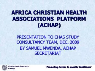 AFRICA CHRISTIAN HEALTH ASSOCIATIONS PLATFORM (ACHAP)