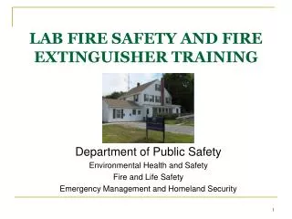 LAB FIRE SAFETY AND FIRE EXTINGUISHER TRAINING