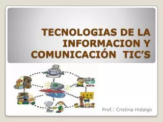 tecnologias de la informacion y comunicaci n tic s