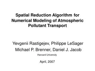 Spatial Reduction Algorithm for Numerical Modeling of Atmospheric Pollutant Transport