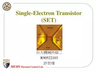 Single-Electron Transistor (SET)