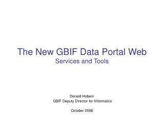 The New GBIF Data Portal Web Services and Tools