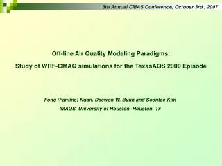 6th Annual CMAS Conference, October 3rd , 2007