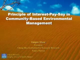 Principle of Interest-Pay-Say in Community-Based Environmental Management