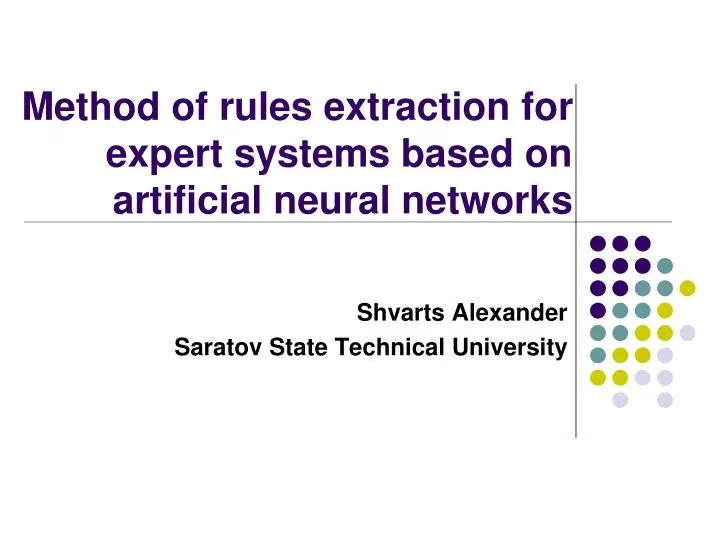 method of rules extraction for expert systems based on artificial neural networks