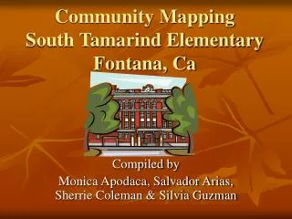 Community Mapping South Tamarind Elementary Fontana, Ca