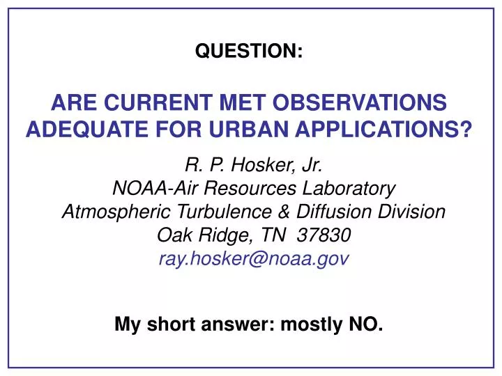 question are current met observations adequate for urban applications