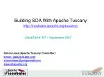 Building SOA With Apache Tuscany incubator.apache/tuscany/ - slide 1