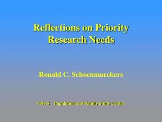 Reflections on Priority Research Needs