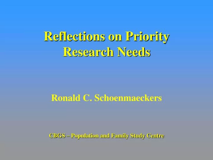reflections on priority research needs
