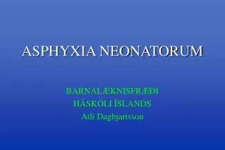 asphyxia neonatorum
